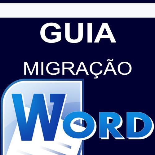 Guia Migração Word 2003/2007