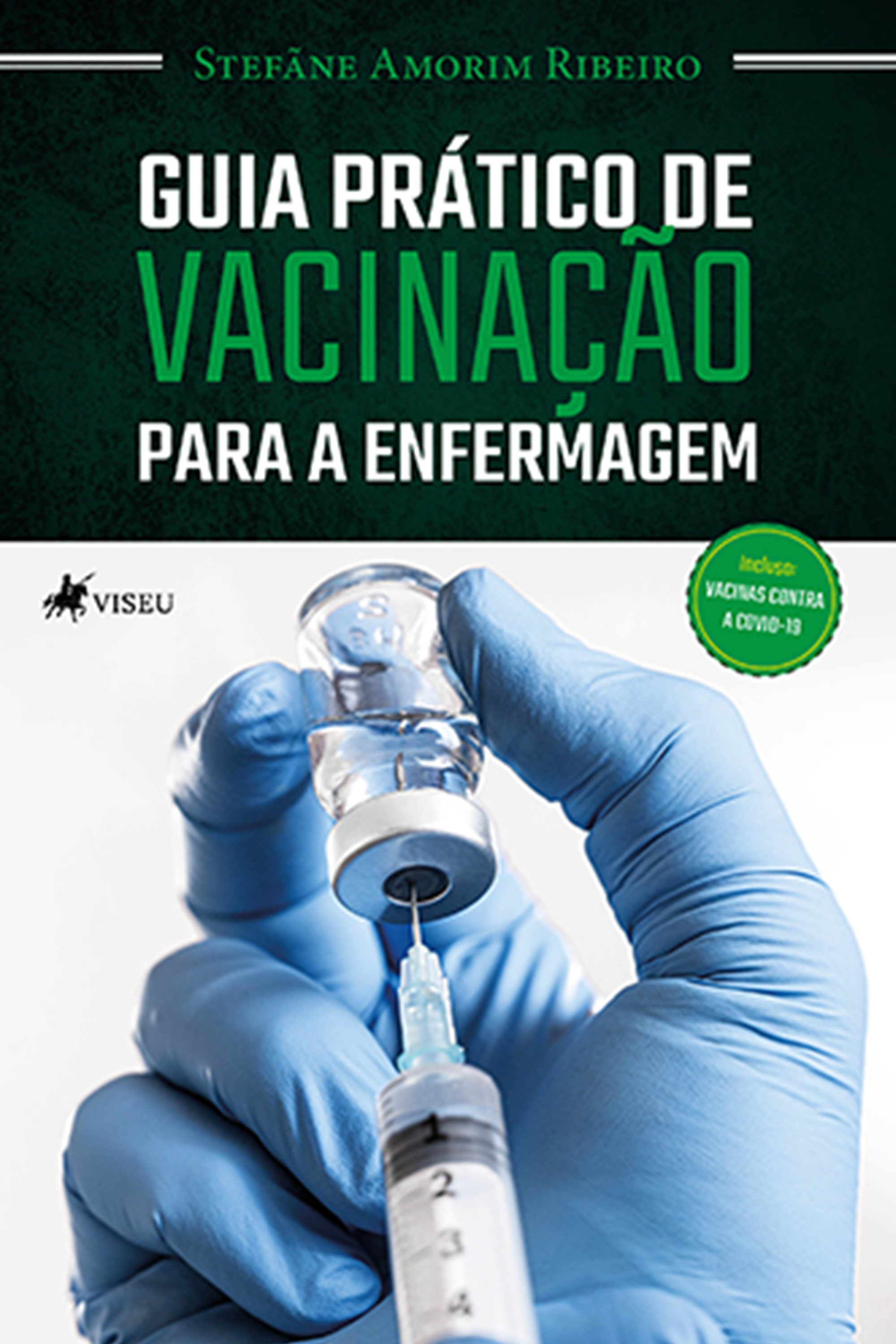 Guia prático de vacinação para a Enfermagem