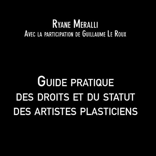 Guide pratique des droits et du statut des artistes plasticiens