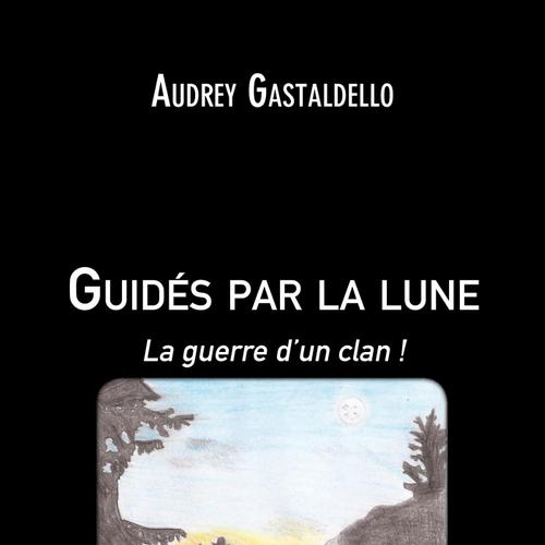 Guidés par la lune : La guerre d'un clan !