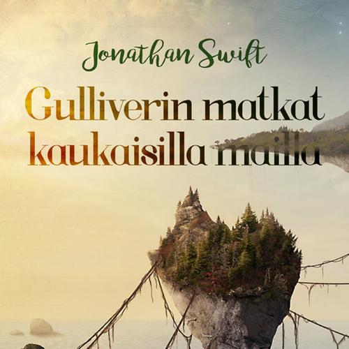 Gulliverin matkat kaukaisilla mailla