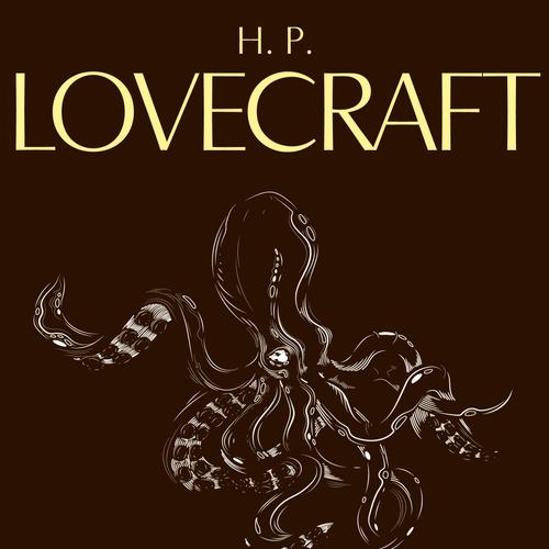 H. P. Lovecraft: The Complete Collection