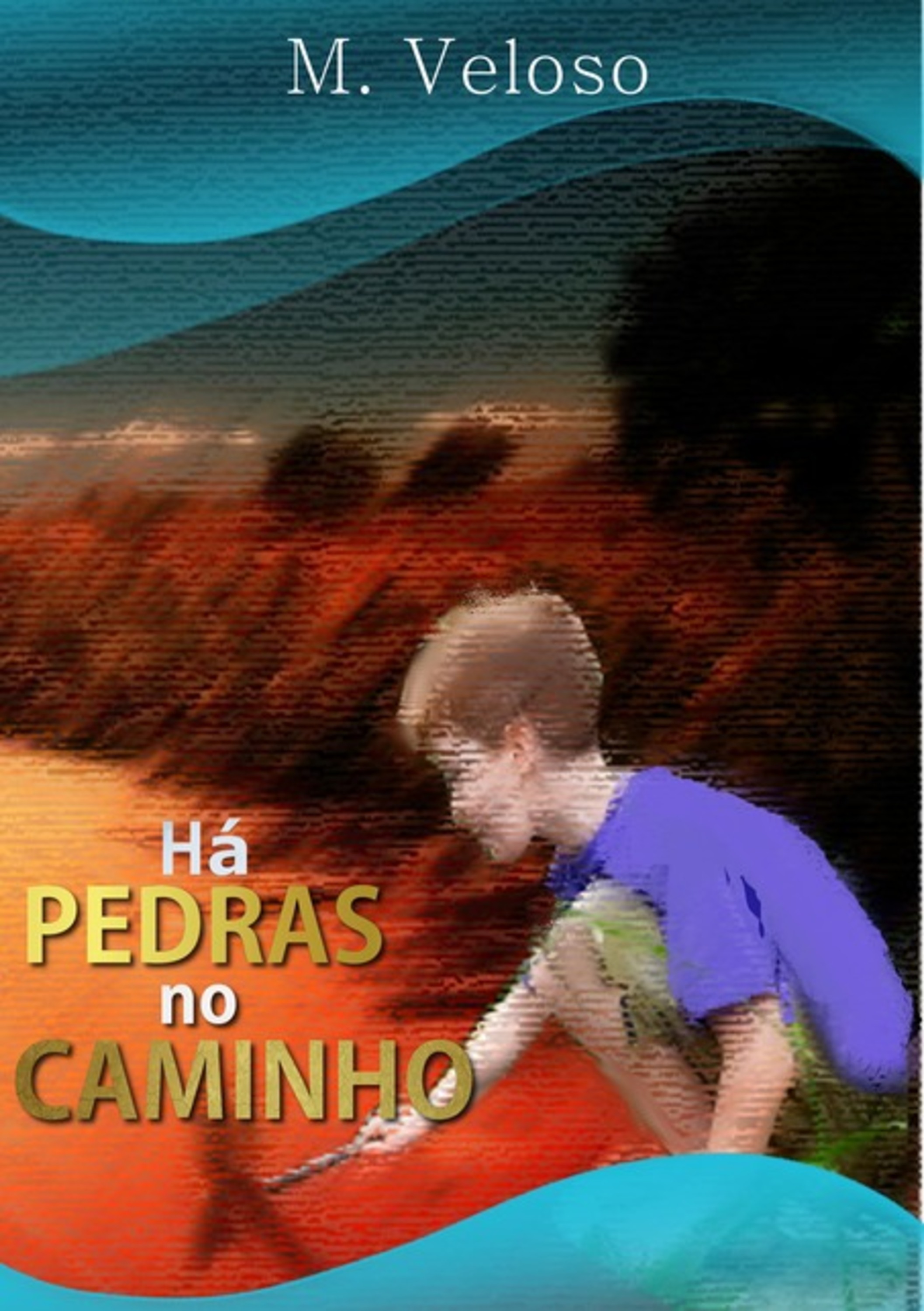 Há Pedras No Caminho