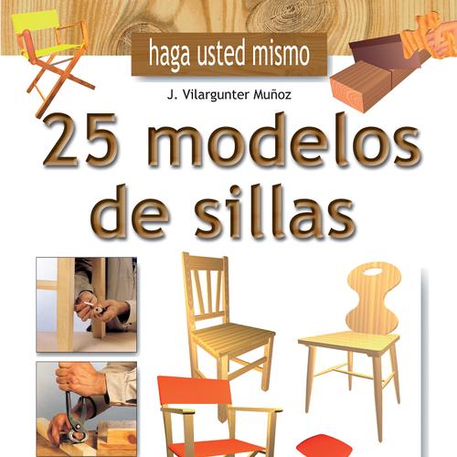 Haga usted mismo 25 modelos de sillas