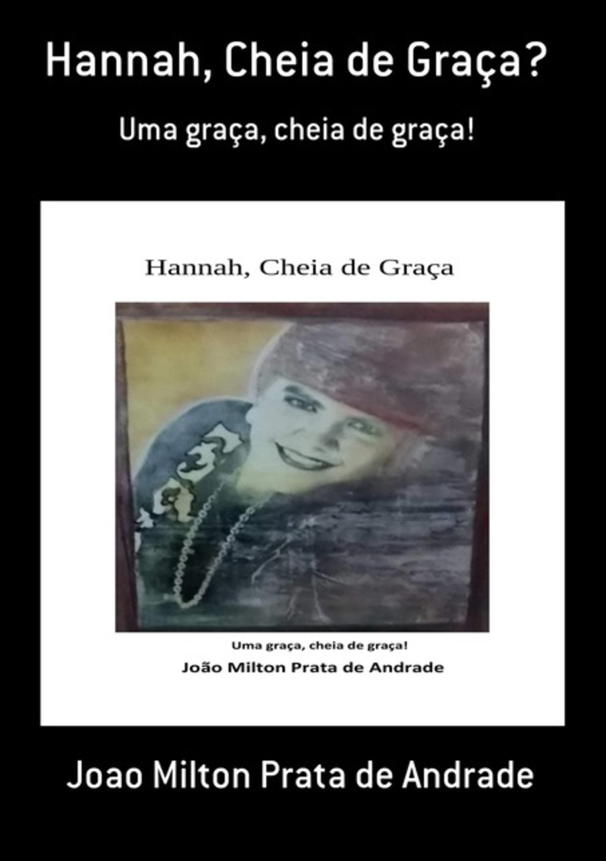 Hannah, Cheia De Graça