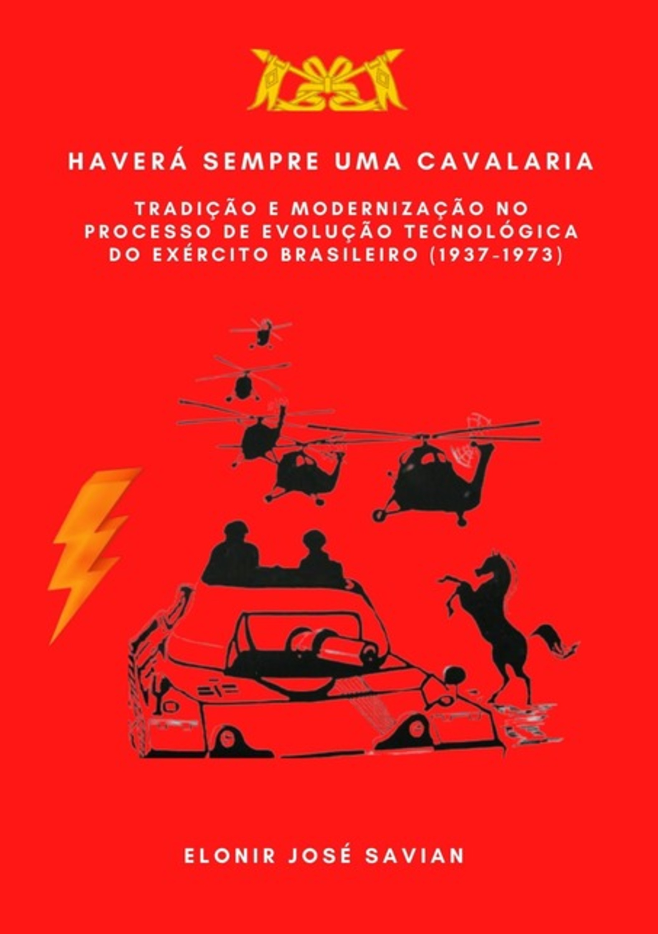 Haverá Sempre Uma Cavalaria