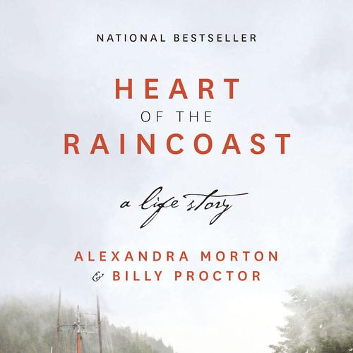 Heart of the Raincoast