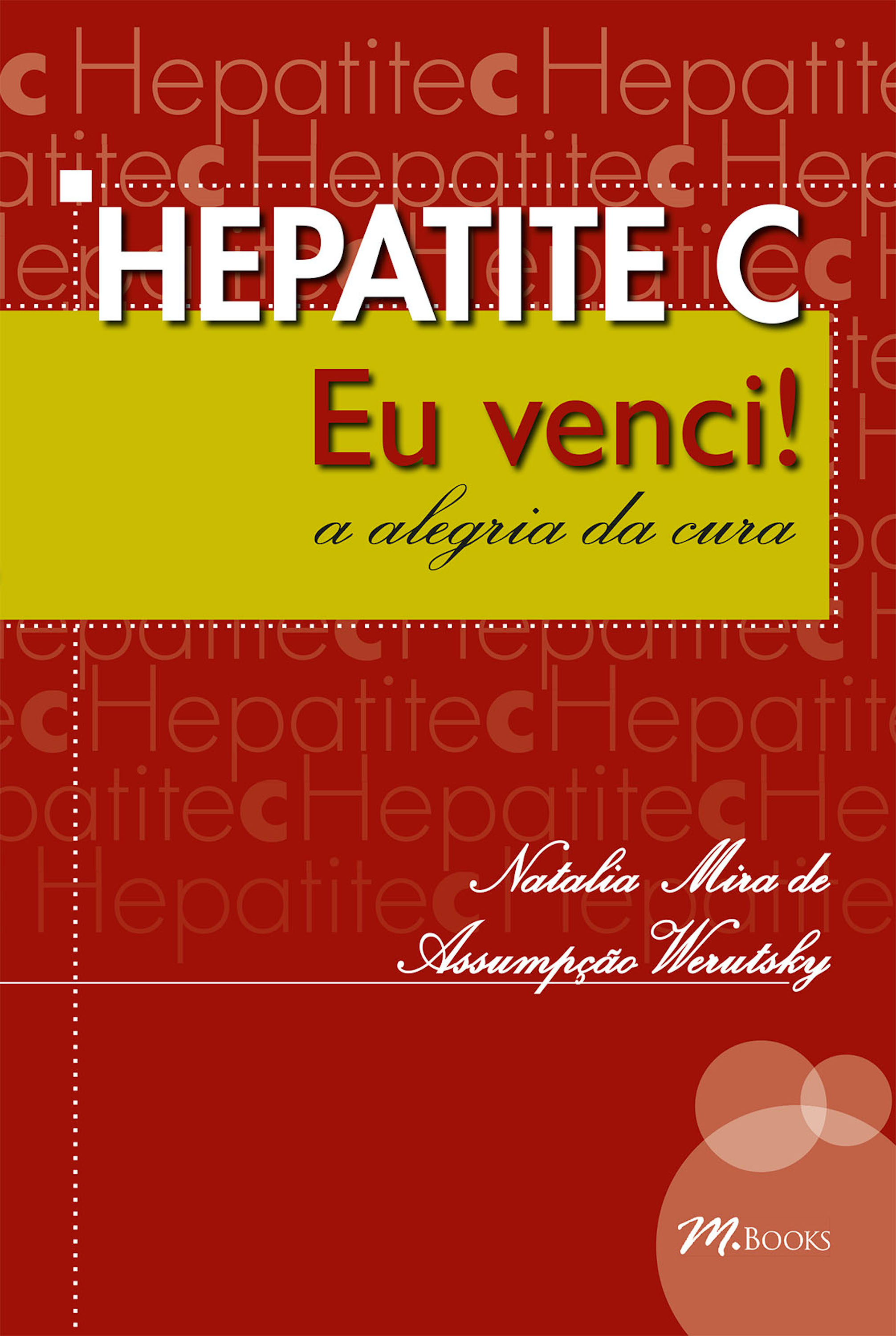 Hepatite C eu venci