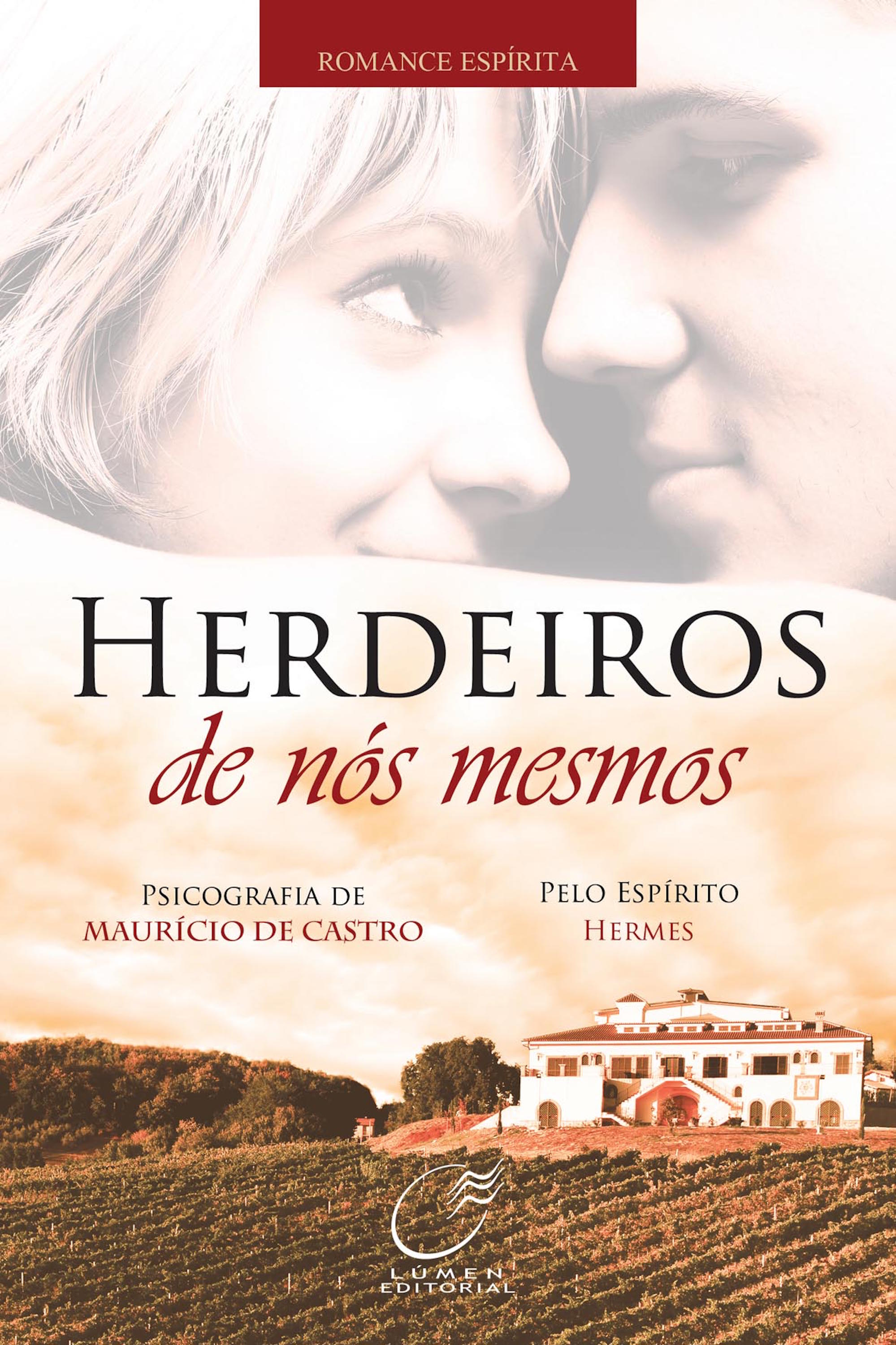 Herdeiros de nós mesmos