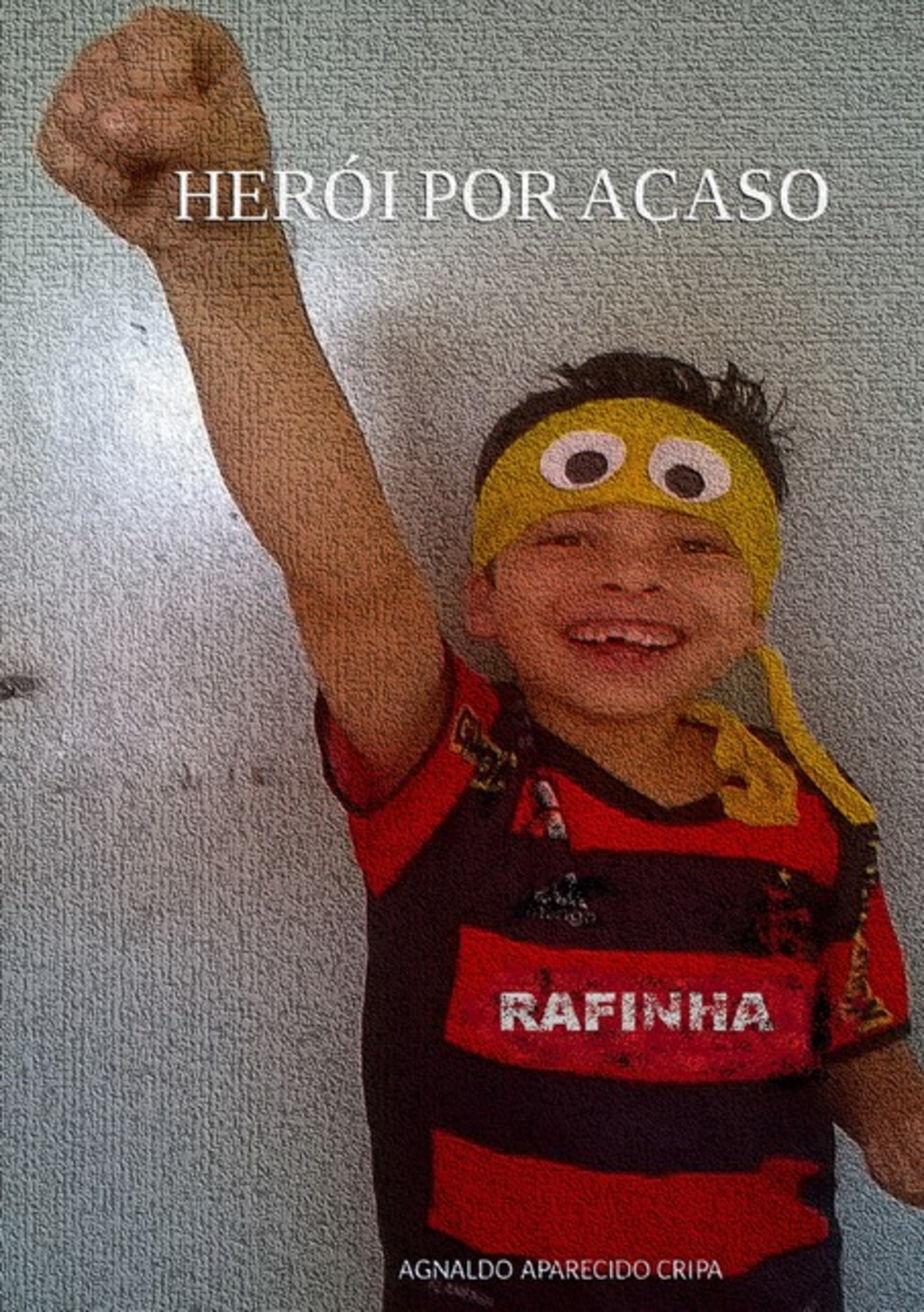 Herói Por Acaso