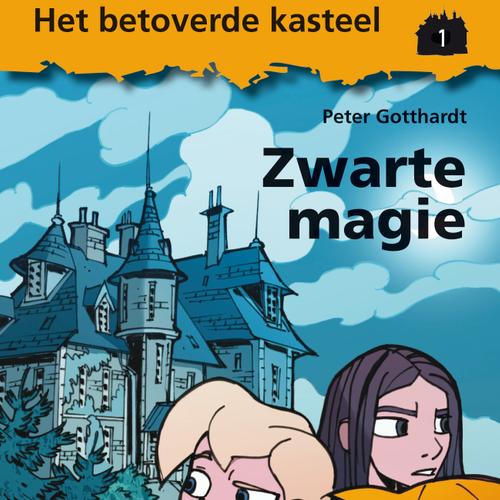 Het betoverde kasteel 1 - Zwarte magie