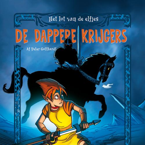 Het lot van de elfjes 1 - De dappere krijgers