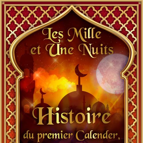 Histoire du premier Calender, fils de roi 