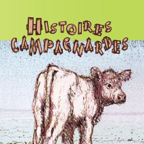 Histoires campagnardes