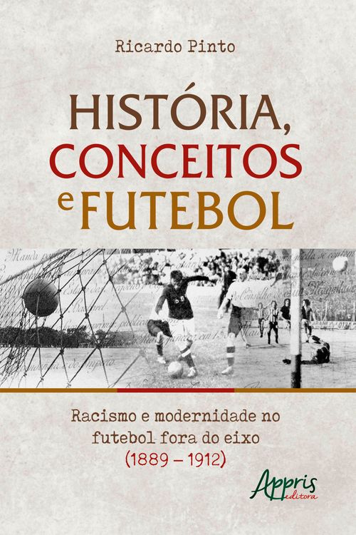 História, Conceitos e Futebol: