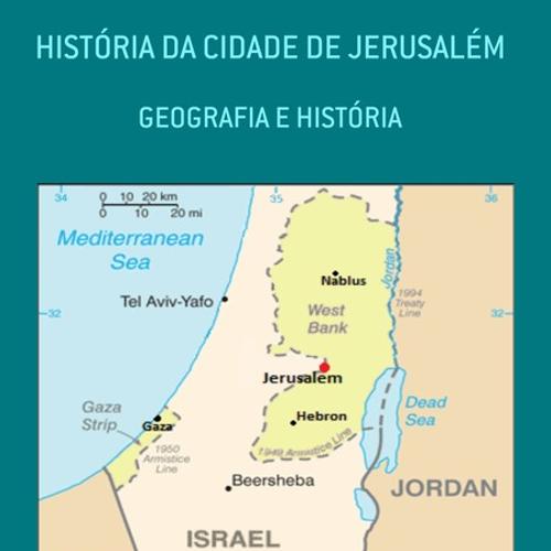 HISTÓRIA DA CIDADE DE JERUSALÉM