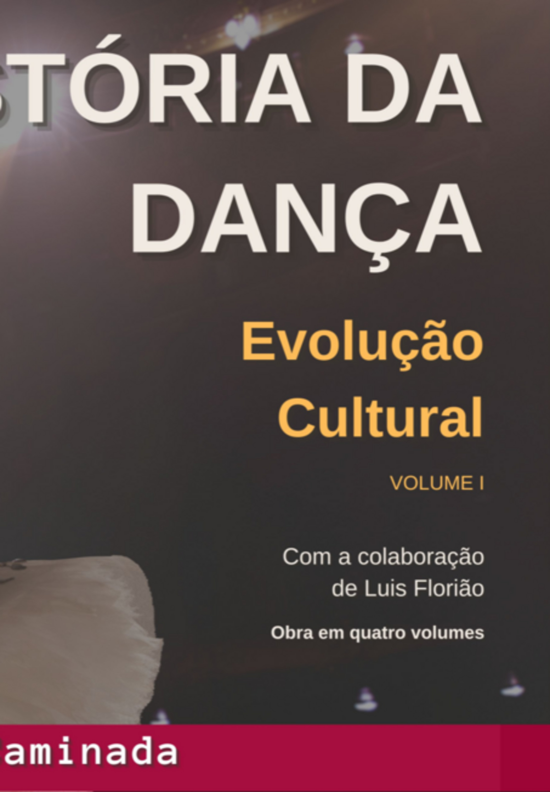 História Da Dança Volume I