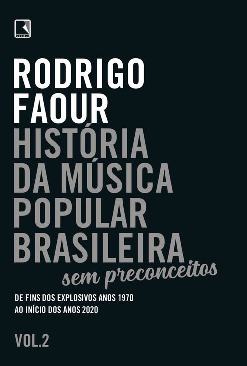 História da música popular brasileira: Sem preconceitos (Vol. 2)