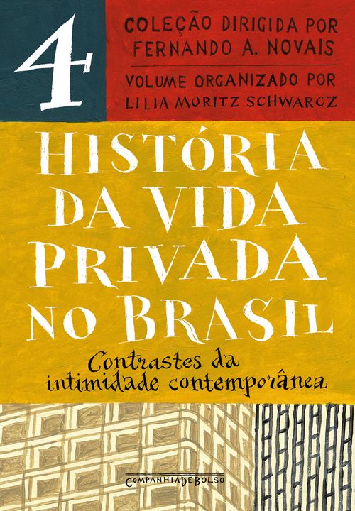 História da vida privada no Brasil – Vol. 4