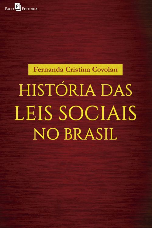 História das leis sociais no Brasil