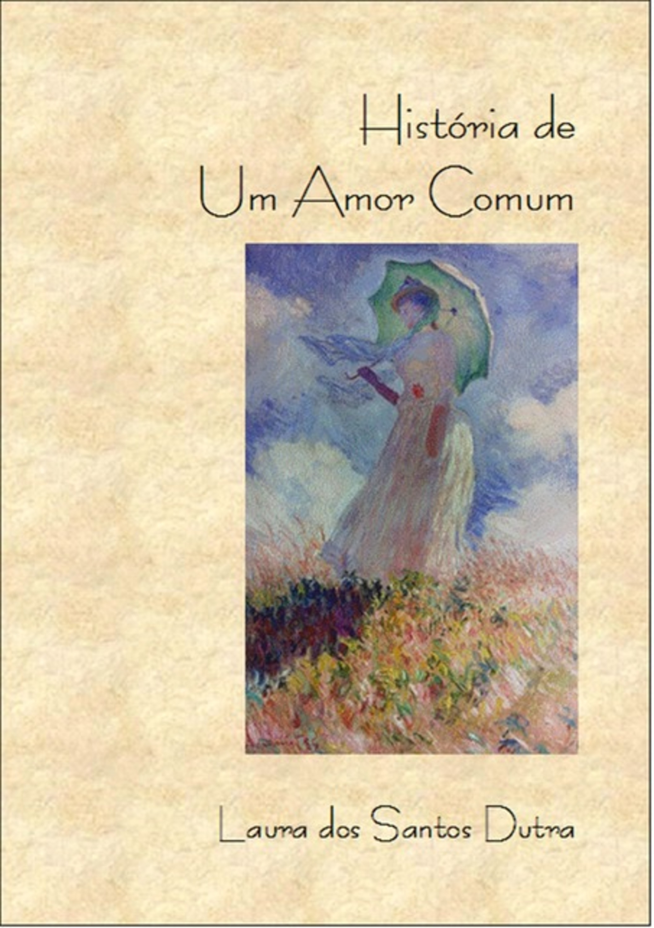 História De Um Amor Comum