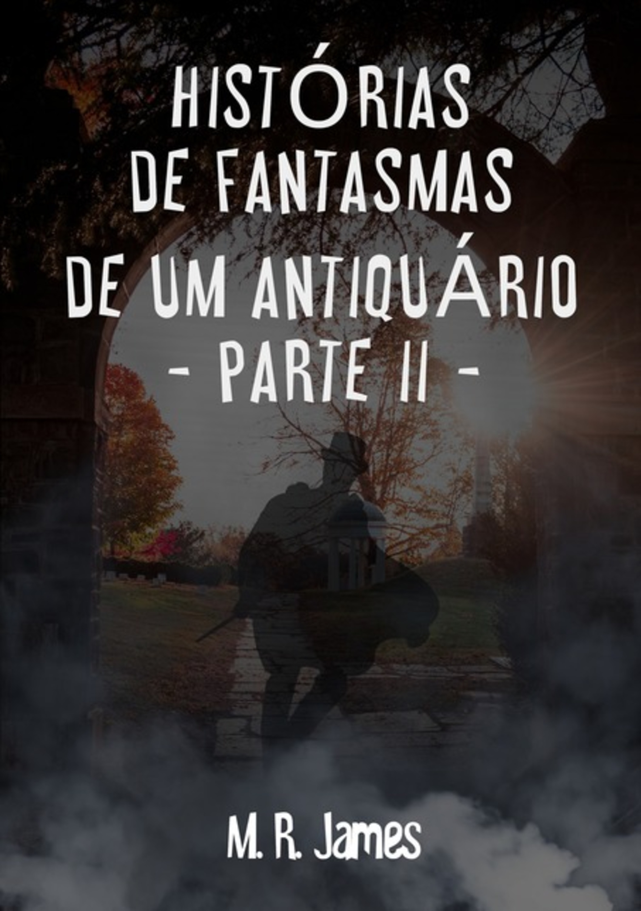 Histórias De Fantasmas De Um Antiquário