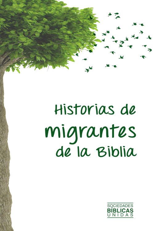 Historias de migrantes de la Biblia