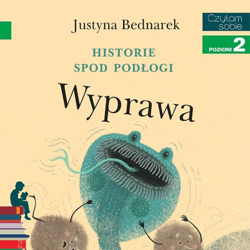 Historie spod podłogi - Wyprawa