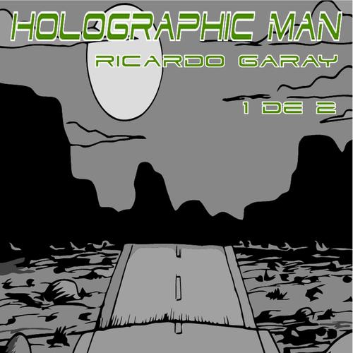 Holographicman – Volume 1