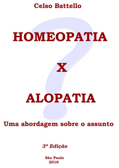 Homeopatia X Alopatia 