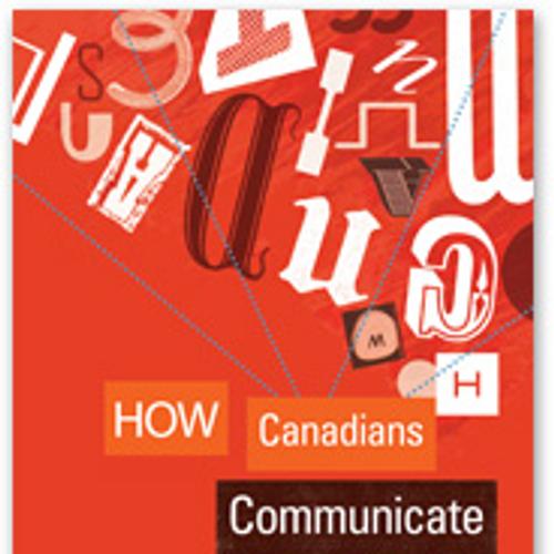 How Canadians Communicate III