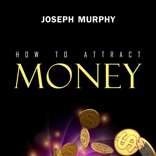 How to Attract Money