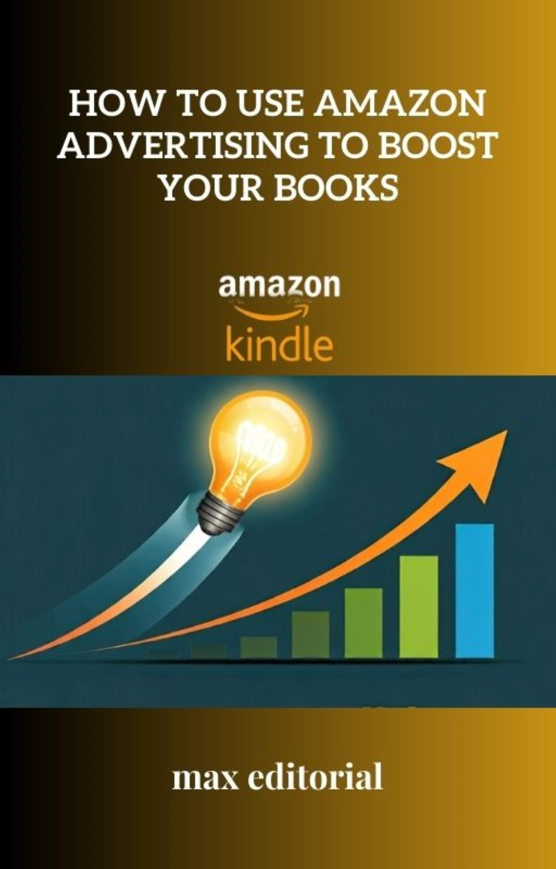 How to Use Amazon Advertising to Boost Your Books