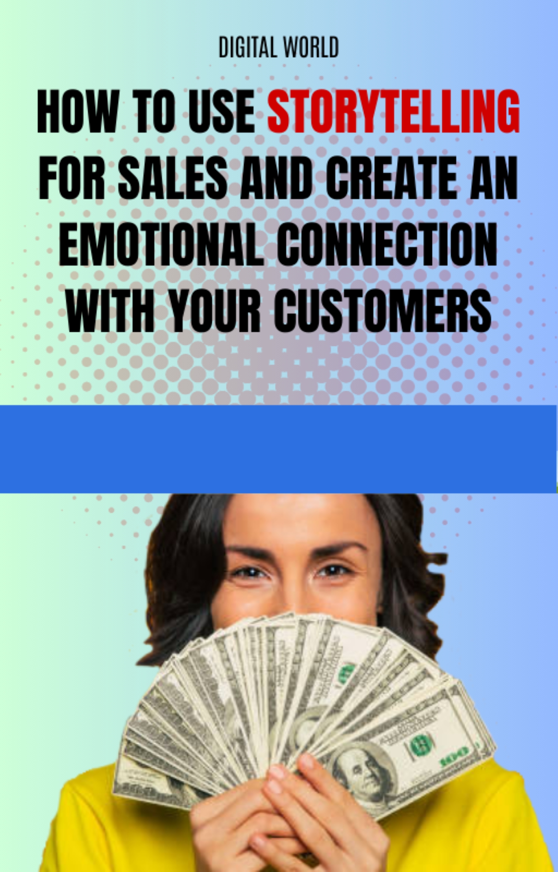 How to use storytelling for sales and create an emotional connection with your customers