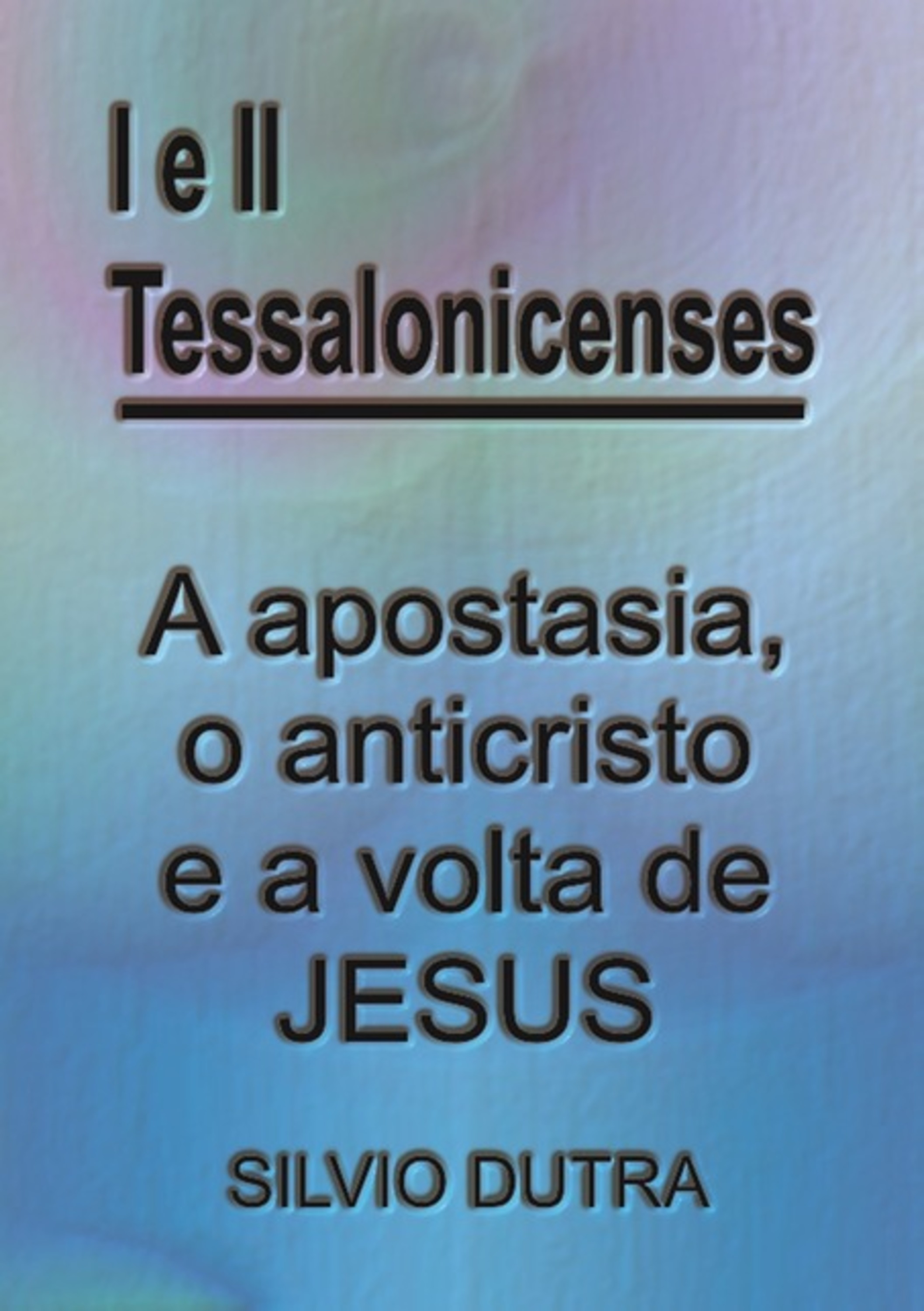 I E Ii Tessalonicenses