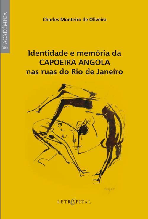 Identidade e memória da Capoeira Angola nas ruas do Rio de Janeiro