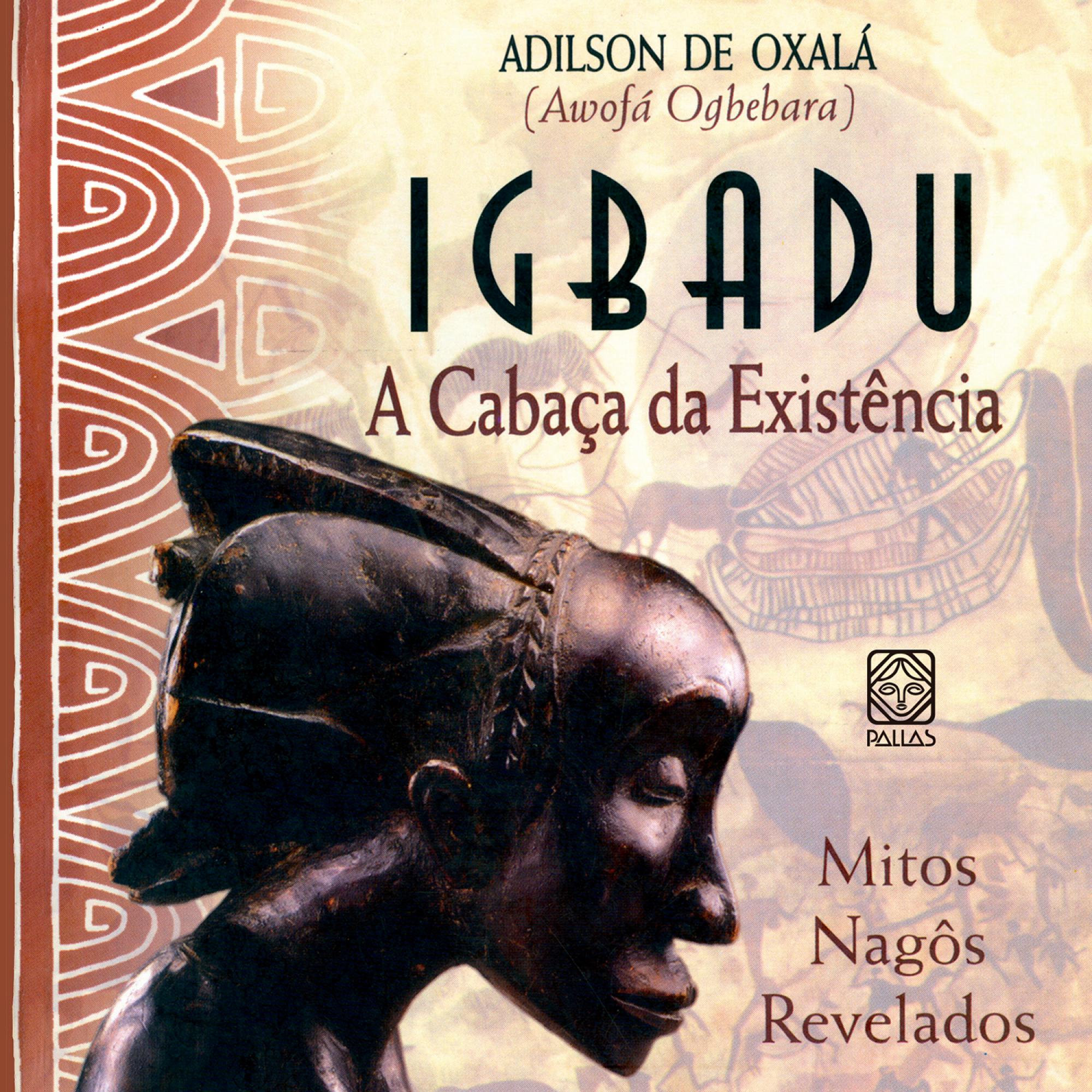 Igbadu - A Cabaça Da Existência