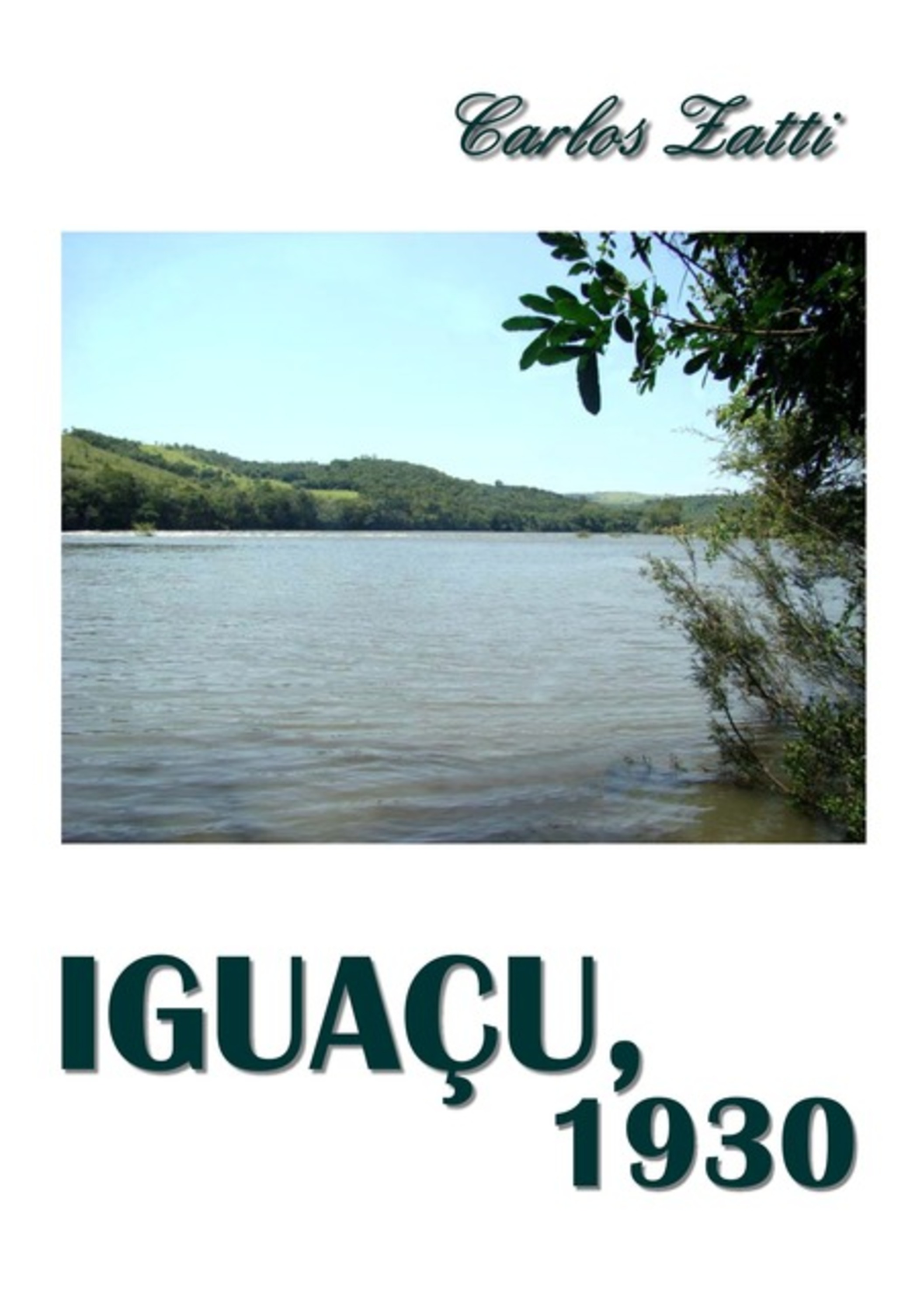 Iguaçu, 1930