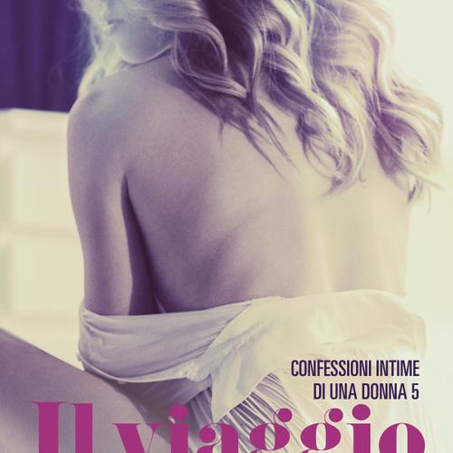 Il viaggio - Confessioni intime di una donna 5