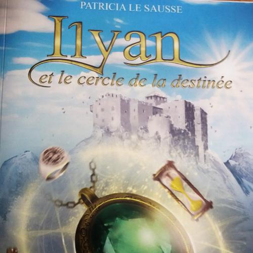 Ilyan et le cercle de la destinée