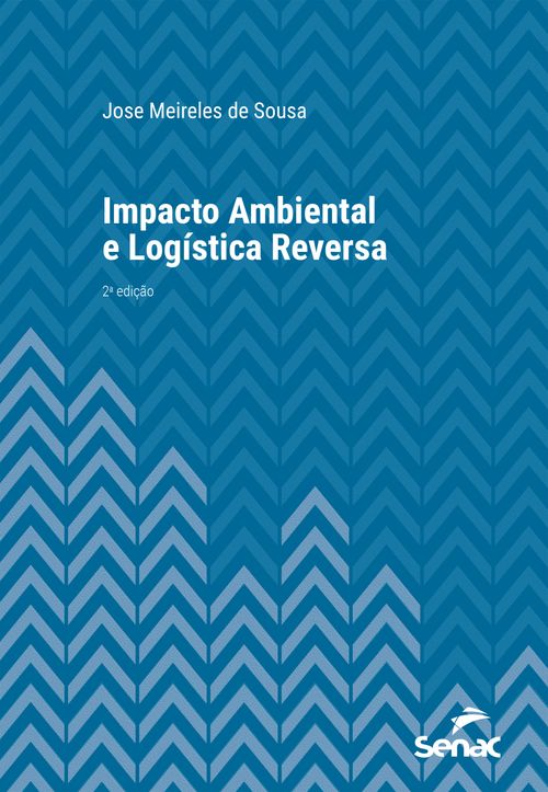 Impacto ambiental e logística reversa