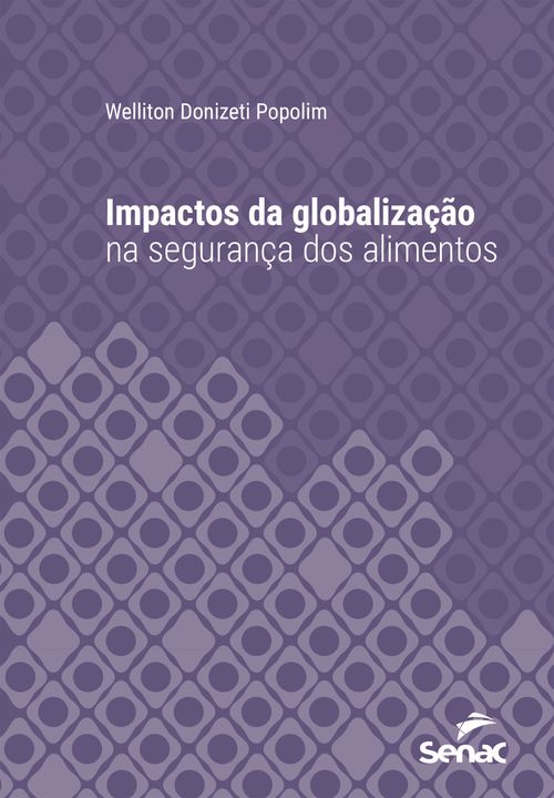 Impactos da globalização na segurança dos alimentos