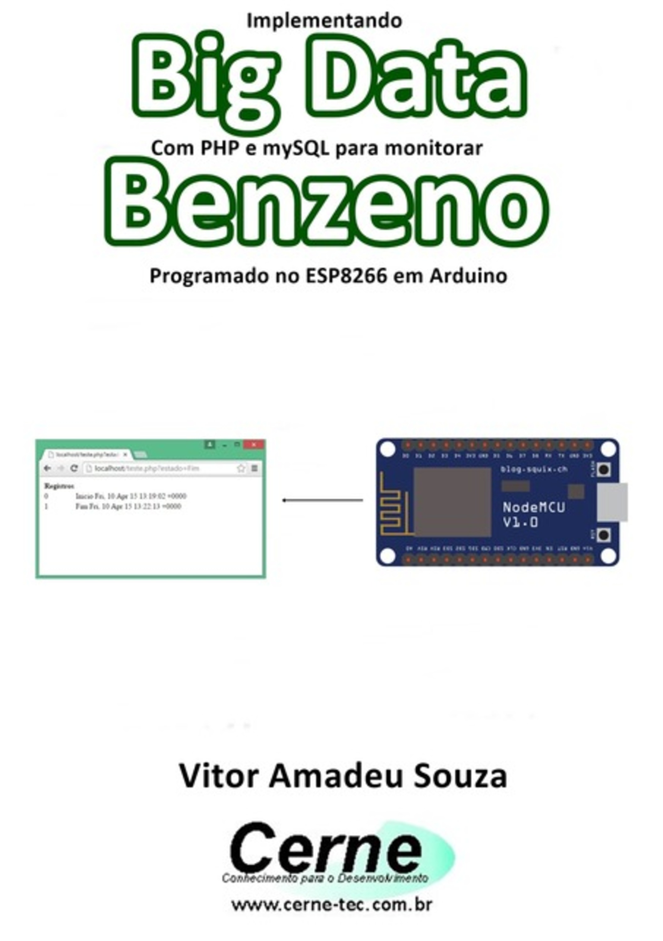 Implementando Big Data Com Php E Mysql Para Monitorar Benzeno Programado No Esp8266 Em Arduino