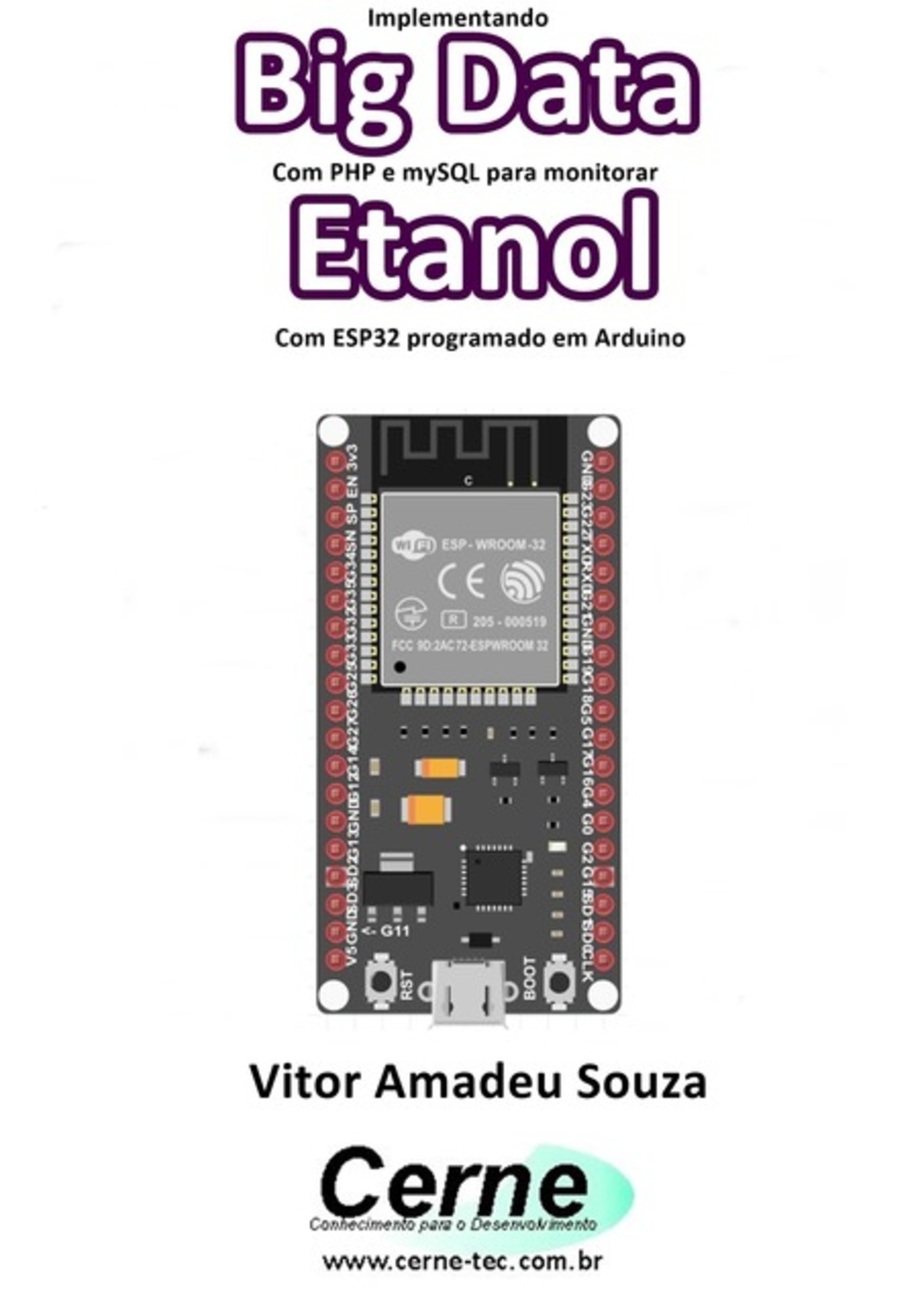 Implementando Big Data Com Php E Mysql Para Monitorar Etanol Com Esp32 Programado Em Arduino