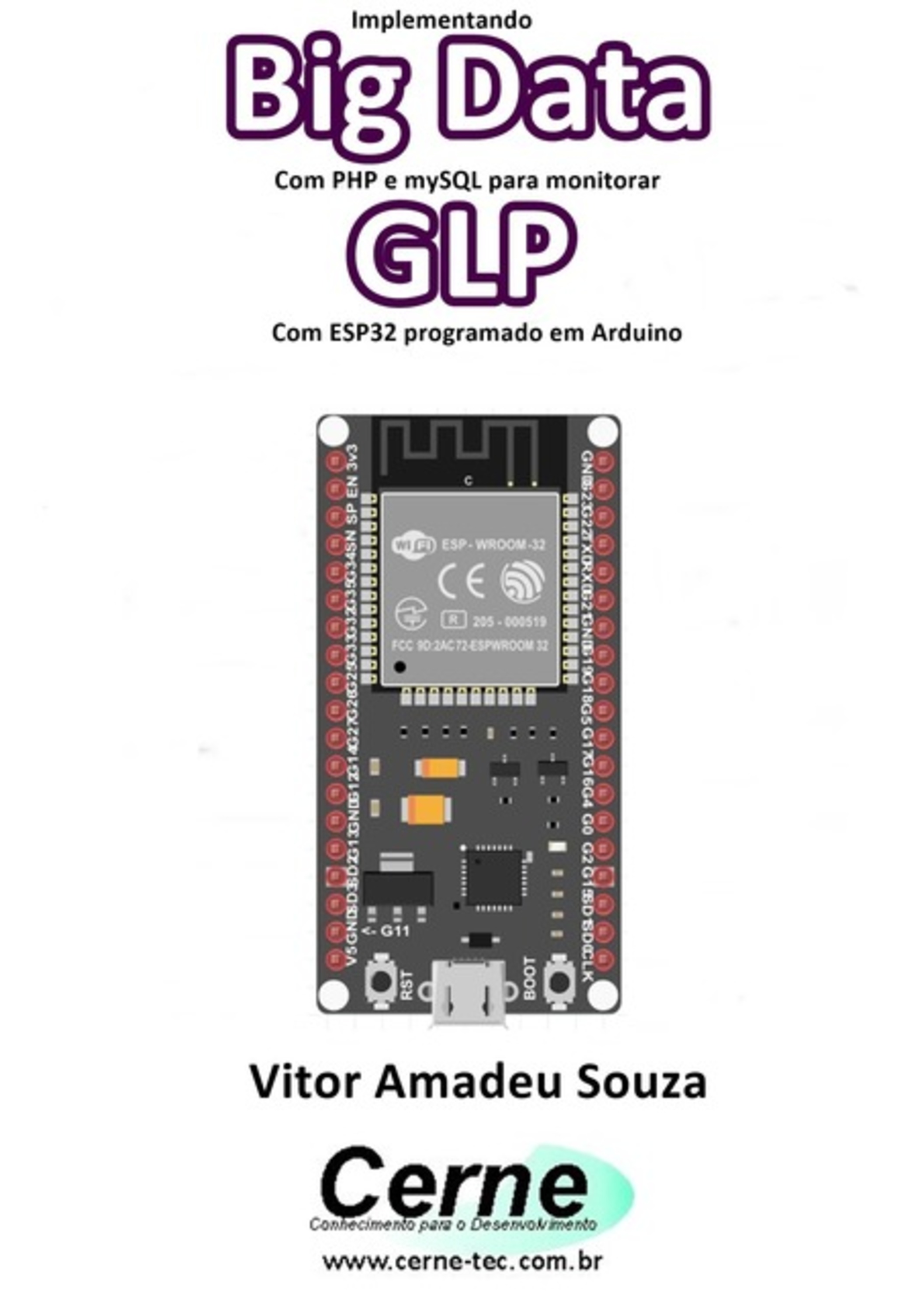 Implementando Big Data Com Php E Mysql Para Monitorar Glp Com Esp32 Programado Em Arduino