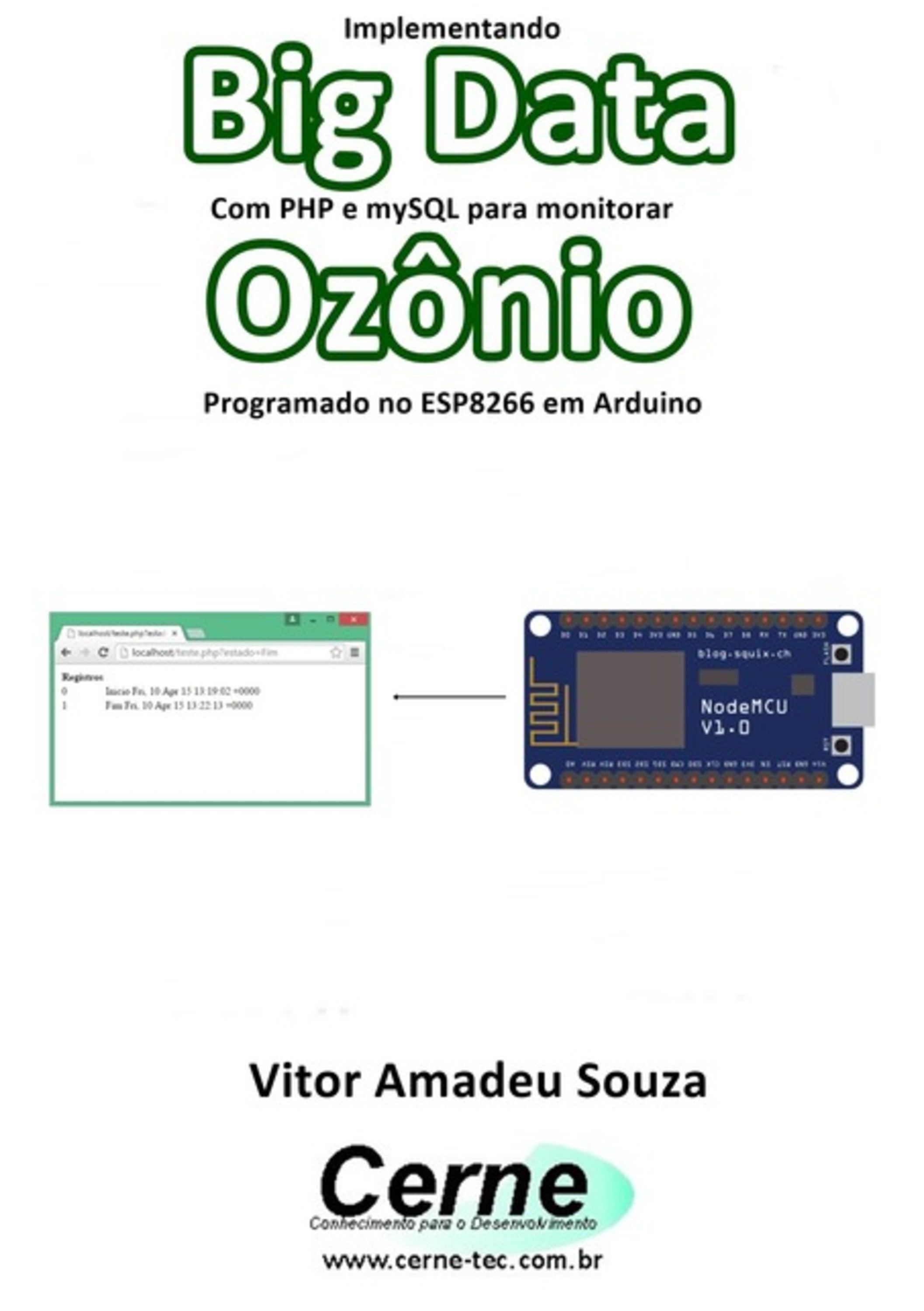 Implementando Big Data Com Php E Mysql Para Monitorar Ozônio Programado No Esp8266 Em Arduino