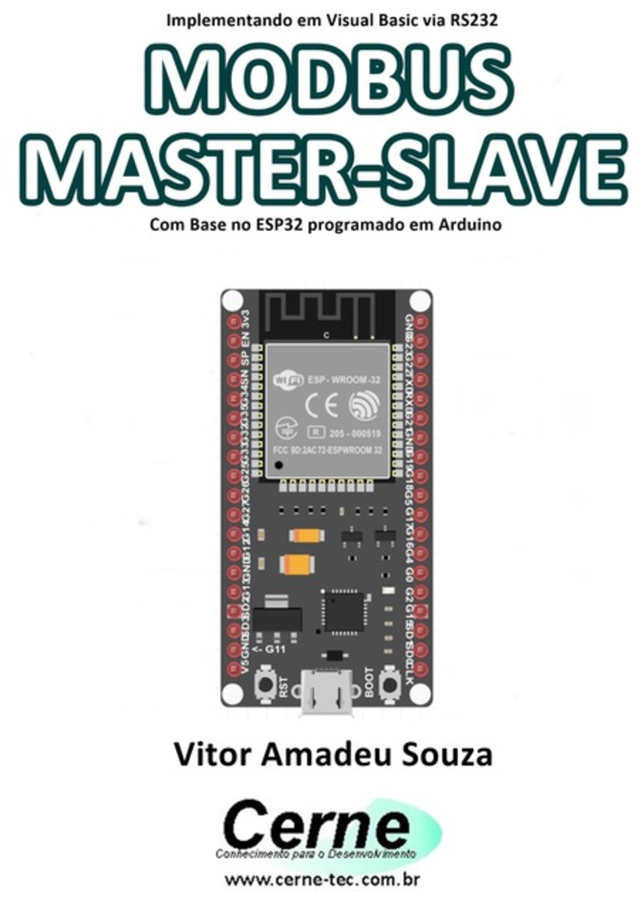 Implementando Em Visual Basic Via Rs232 Modbus Master-slave Com Base No Esp32 Programado Em Arduino