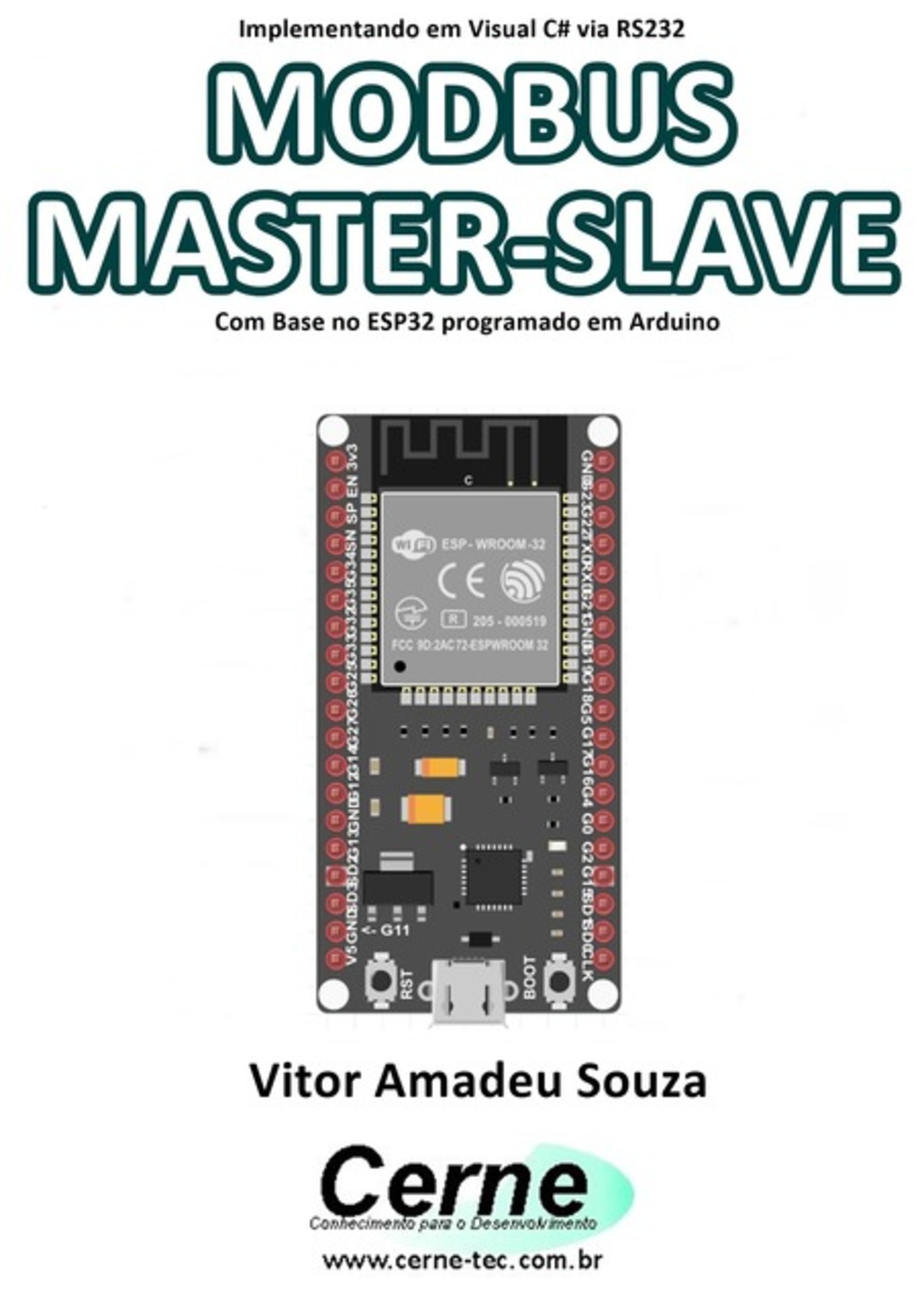 Implementando Em Visual C# Via Rs232 Modbus Master-slave Com Base No Esp32 Programado Em Arduino