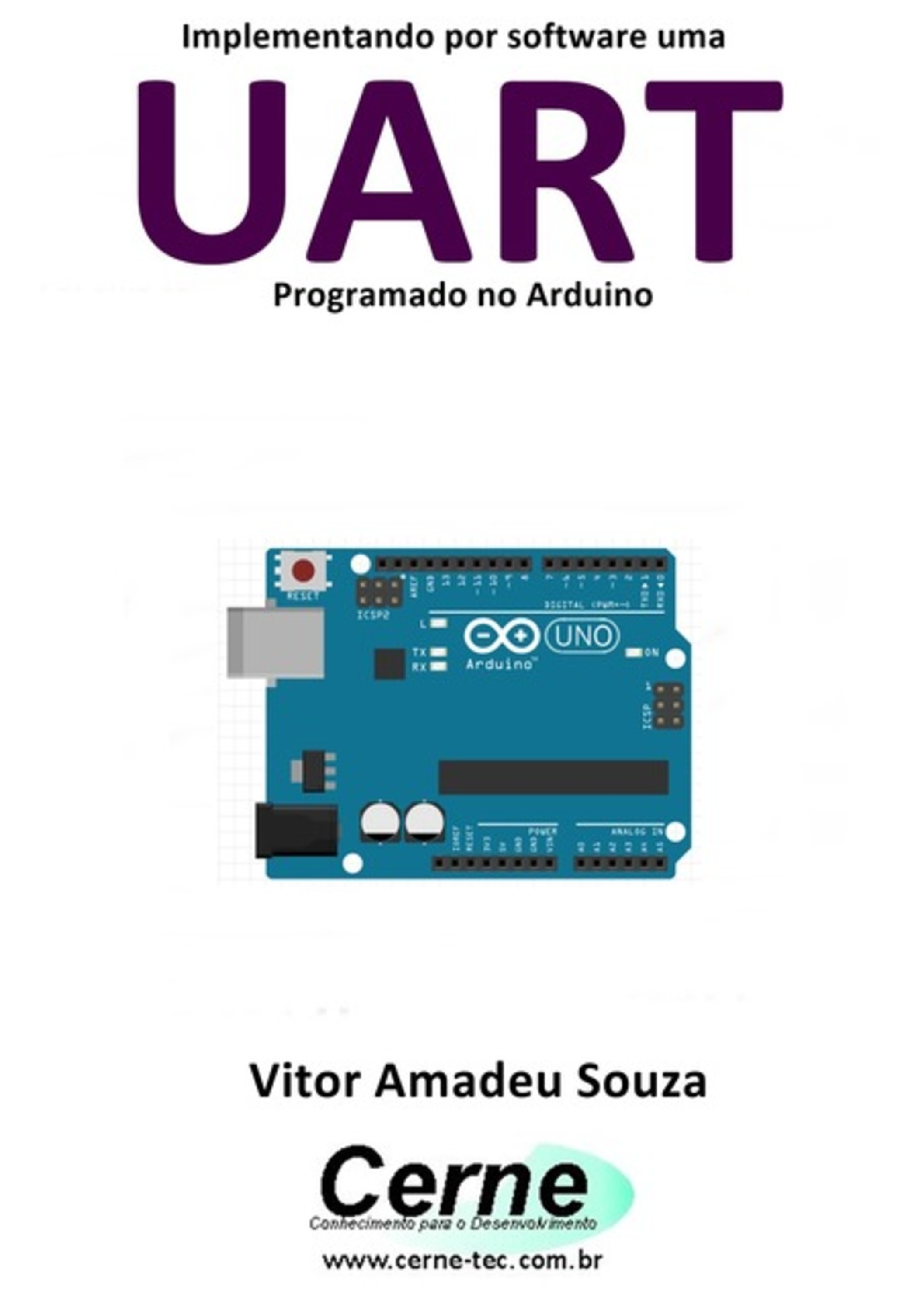 Implementando Por Software Uma Uart Programado No Arduino