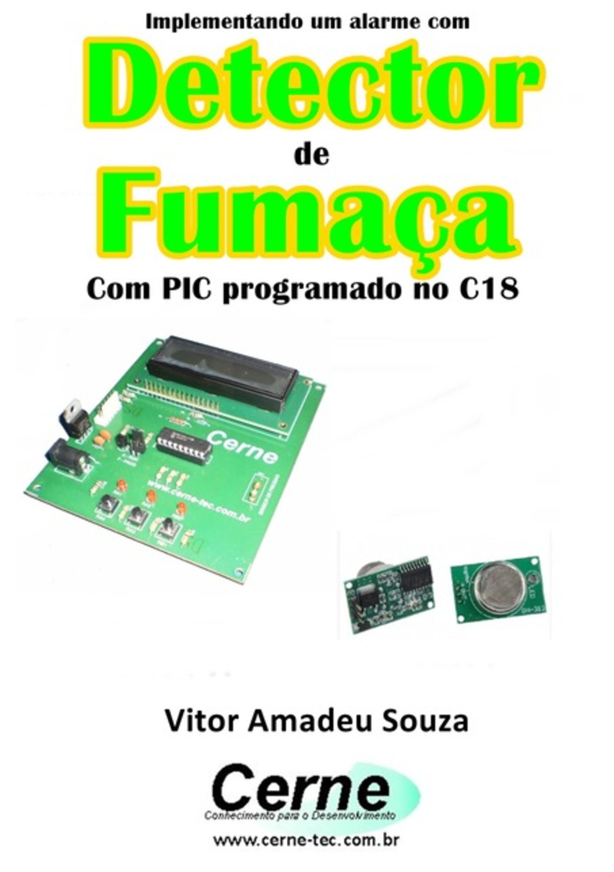 Implementando Um Alarme Com Detector De Fumaça